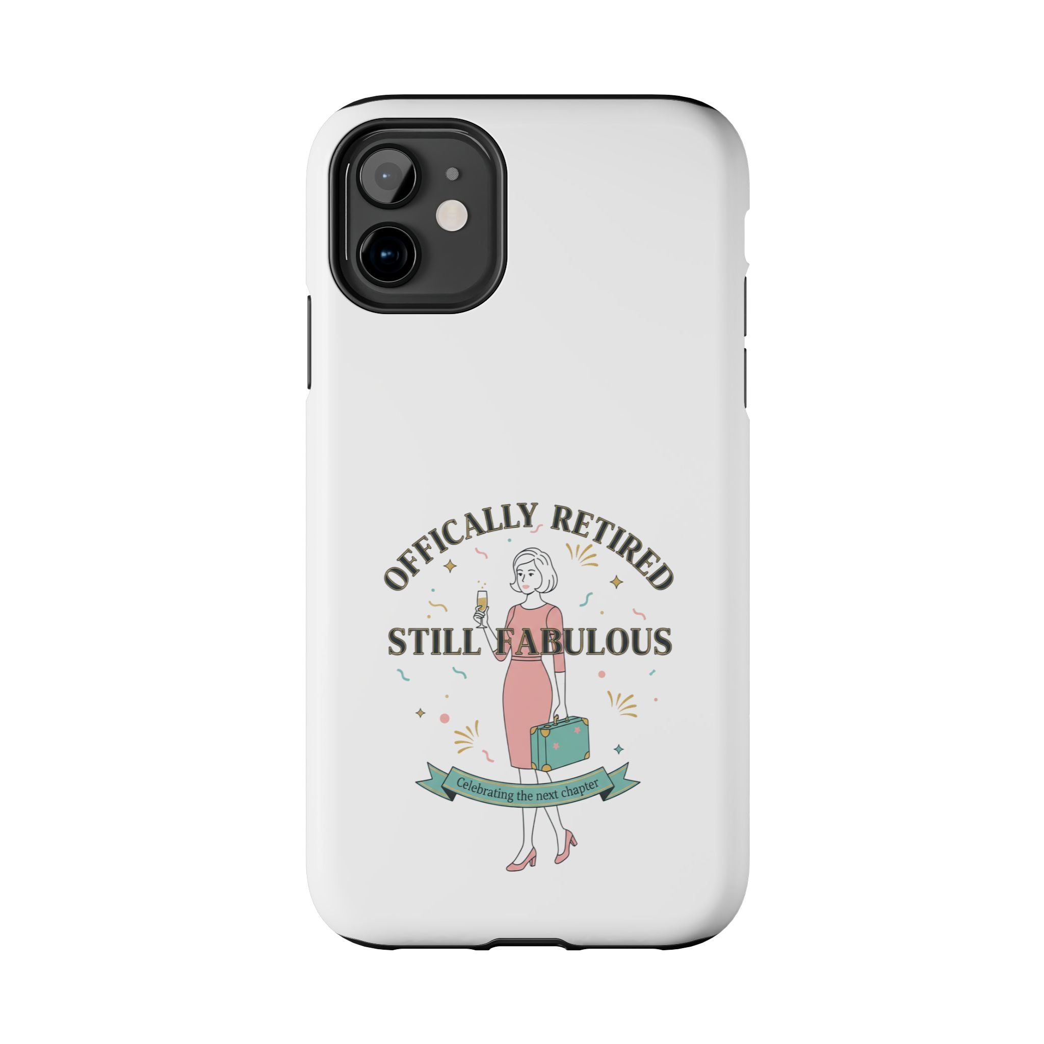 Officially Retired Still Fabulous Phone Case | Retirement, Retro Lady