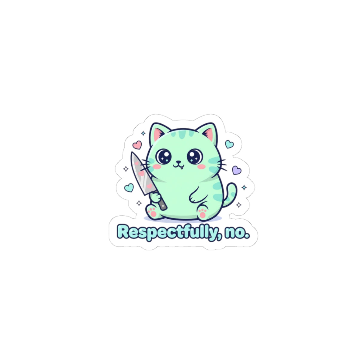Respectfully No Sticker | Soft Threat kawaii, pastel cute menacing