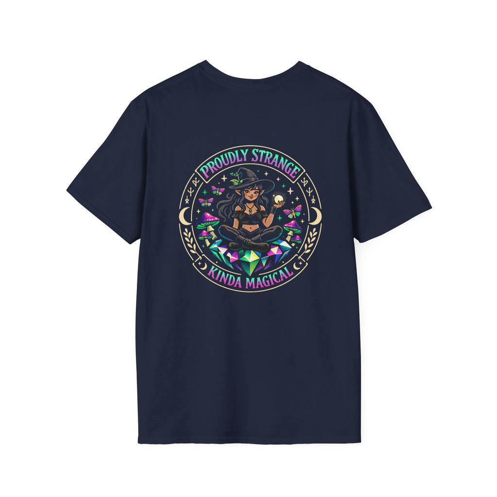 Proudly Strange Kinda Magical Witch Graphic T-Shirt | Crystal Witch Design