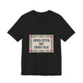 Cross-Stitch, Not Cross-Talk Tee | ironic embroidery, grandma chic