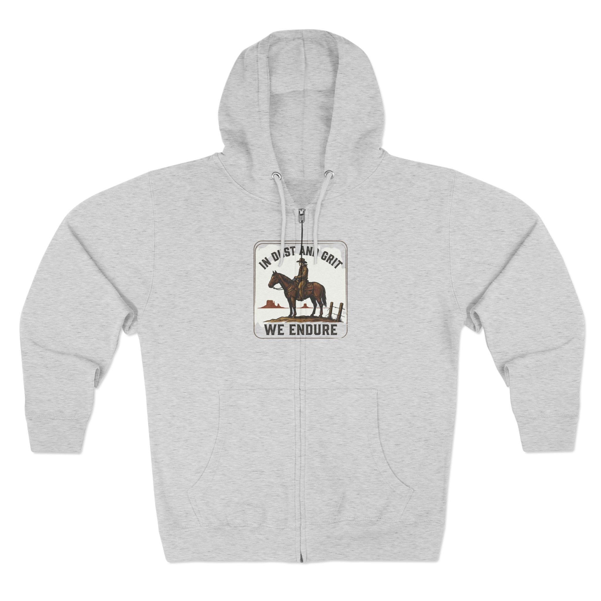 In Staub und Dreck bestehen wir Hoodie | Cowboy Pferd Western Reißverschluss-Hoodie