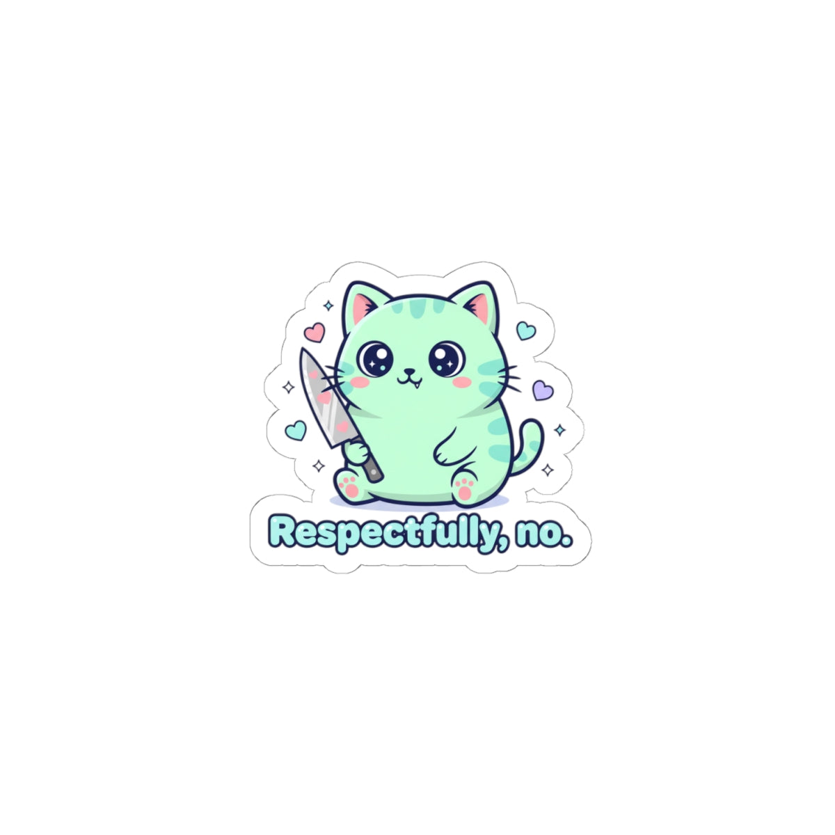 Respectfully No Sticker | Soft Threat kawaii, pastel cute menacing