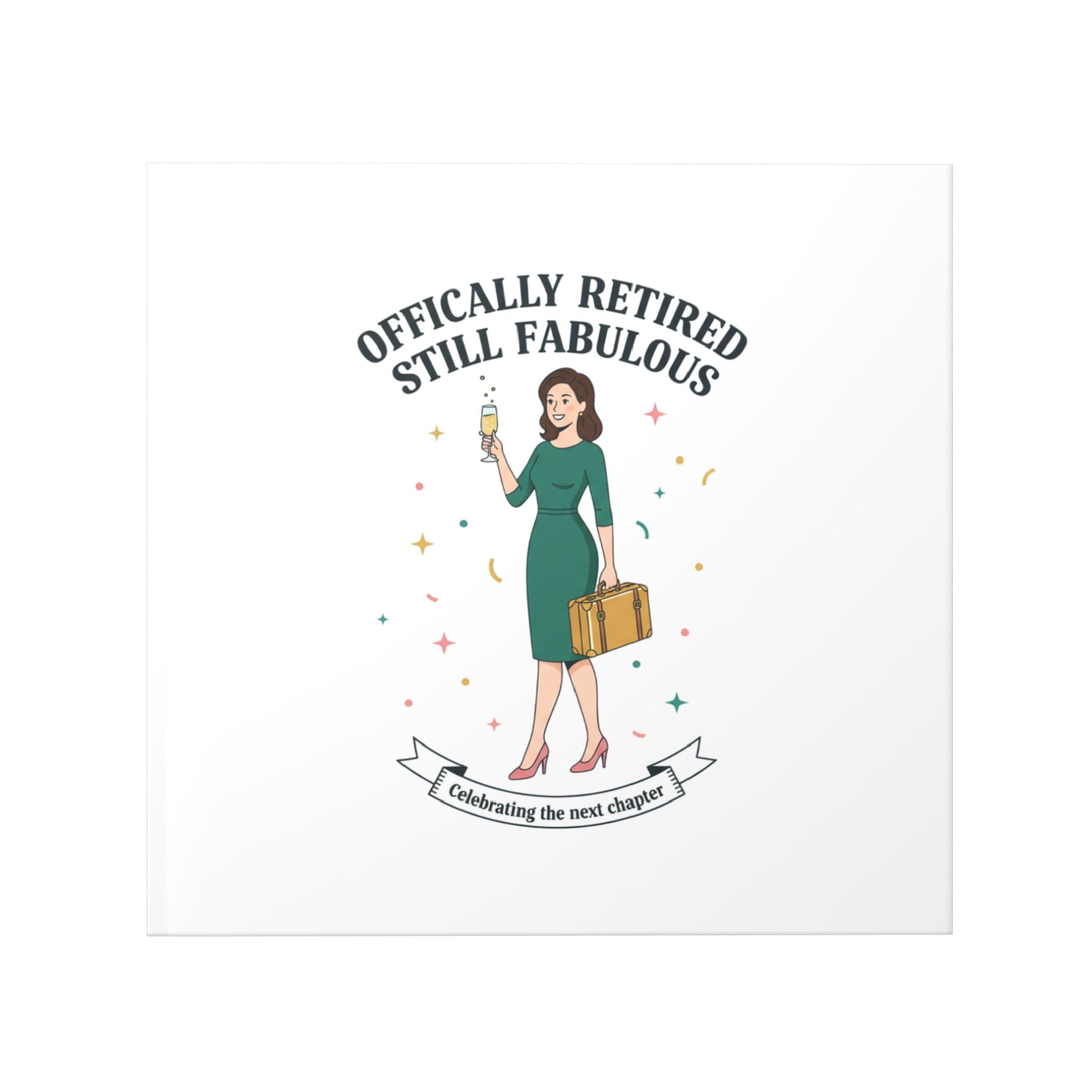 Officially Retired Still Fabulous Hardcover Photo Book | Retirement Travel Keepsake