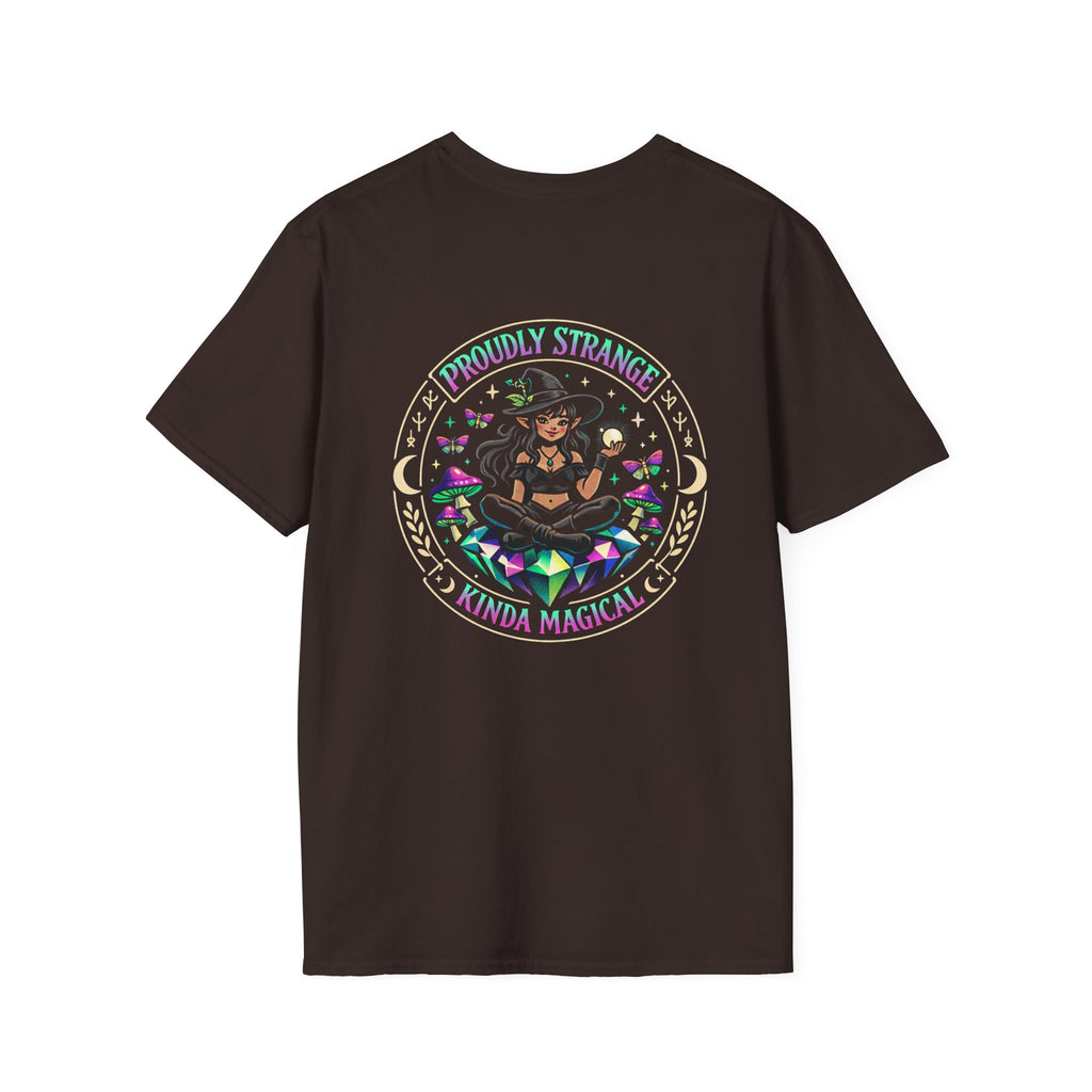 Proudly Strange Kinda Magical Witch Graphic T-Shirt | Crystal Witch Design